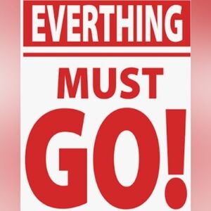 Everything Must Go!  Make An Offer, Closing My Closet, *Time Sensitive*